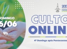Culto Nacional Online - 16/06/2024 - 4º Domingo após Pentecostes