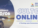 Culto Nacional Online - 30/06/2024