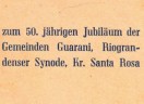 Festschrift zum 50. Jährigen Jubiläum der Gemeinden Guarani, Riograndenser Synode, Kr. Santa Rosa.