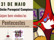 Culto de Pentecostes - 31/05/2020 - União Paroquial da Região de Campinas/SP