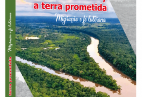 Rondônia, a terra prometida. Migração e fé luterana