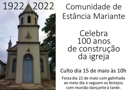 Histórico da Comunidade Estância Mariante por ocasião da celebração dos 100 anos