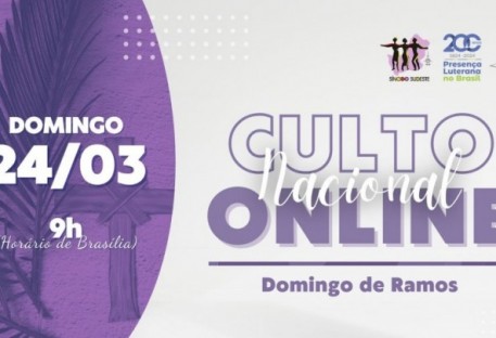 Culto Nacional Online 24/03/2024 - Domingo de Ramos